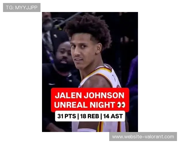 杰伦-约翰逊41分创生涯新高，老鹰锋线新核扛起进攻大旗